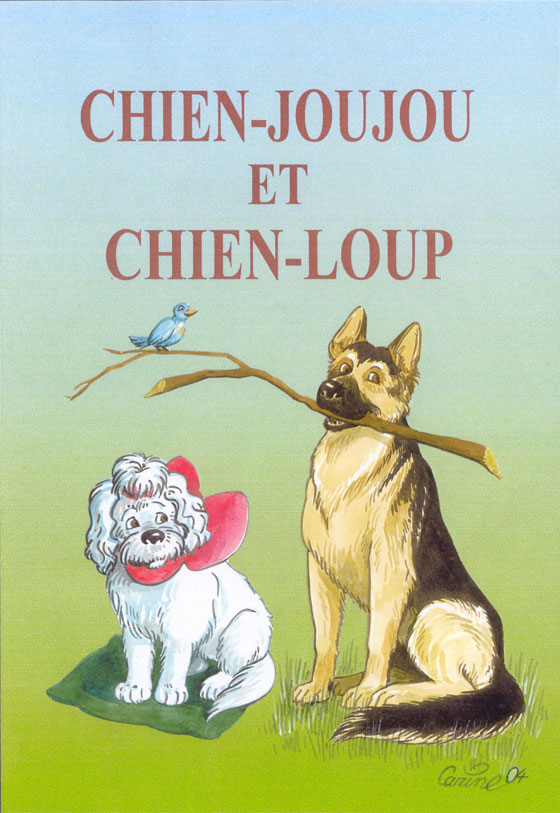 Chien Joujou et Chien Loup - Histoire illustrée - 2004