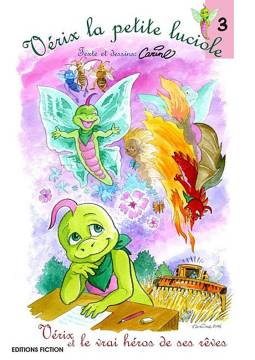 Vérix et le vrai heros de ses rêves - 2015
