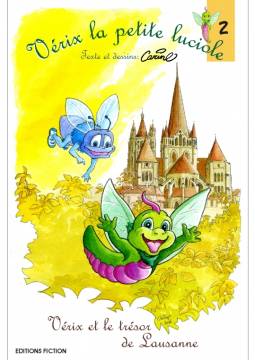 Vérix et le trésor de  Lausanne - 2013