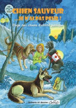 Chien sauveur... Je n'ai pas peur ! - 2007