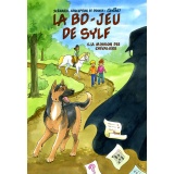 LA BD-JEU DE SYLF - 1. La Mission des Chevaliers